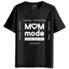 MOM Mode All Day Every Day Round Neck Half Sleeves Printed T-Shirt