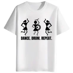 Dance, Drum, Repeat round neck half sleeves graphic printed T-Shirt