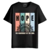 Hope Is The Heartbeat Of The Soul round neck half sleeves graphic Printed T-Shirt