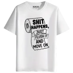 RUKZO Shit Happens Just Flush It and Move On round neck half sleeves graphic Printed T-Shirt