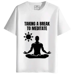 Taking A Break to Meditate Round Neck Half Sleeves Printed T-Shirt