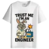 Trust Me I'm an Engineer round neck half sleeves graphic Printed T-Shirt